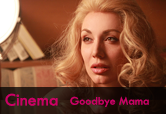 Cinema Goodbye Mama